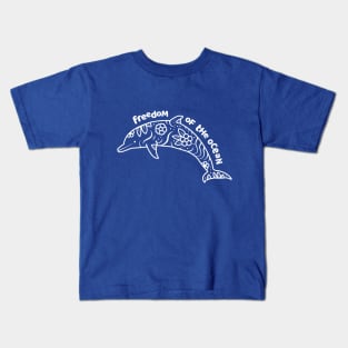 Freedom of the Ocean - Dolphin Kids T-Shirt